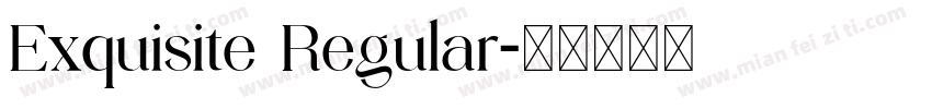Exquisite Regular字体转换